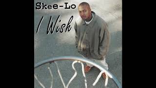 Skee-lo - I Wish (Old Skool Dub)