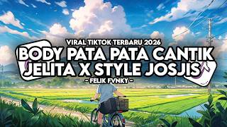 Download lagu DJ BODY PATA PATA CANTIK JELITA - STYLE JOS JIS VIRAL TIKTOK TERBARU 2026 ! mp3 Download lagu DJ BODY PATA PATA CANTIK JELITA - STYLE JOS JIS VIRAL TIKTOK TERBARU 2026 ! mp3