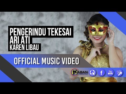 Pengerindu Tekesai Ari Ati by Karen Libau (Official Music Video)