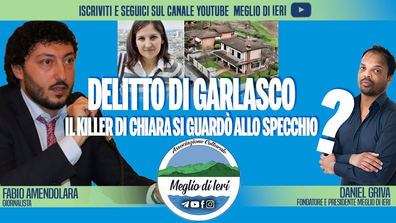 Delitto di Garlasco, il killer di Chiara si guardò allo specchio? - FABIO AMENDOLARA - Giornalista