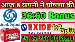 Ashok Leyland • Exide Industries • 8 Stocks Declared High Dividend, Bonus & Split With Ex Date's