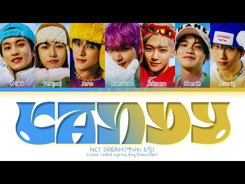 NCT DREAM Candy Lyrics (엔시티 드림 Candy 가사) (Color Coded Lyrics)