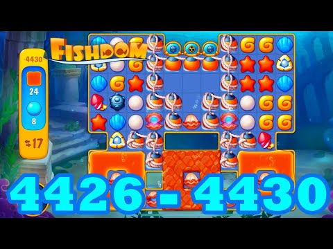 Fishdom Level 4426 - 4430 HD Walkthrough | 3 - match puzzle | gameplay | android | 4427 |4428 | 4429