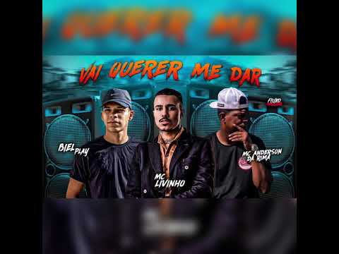 Mc-BIEL_PLAY  e MC- ANDERSON DA RIMA— VAI QUERER ME DAR