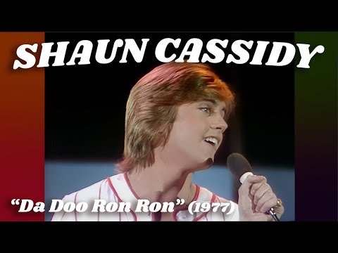 Shaun Cassidy • “Da Doo Ron Ron” • 1977 [Reelin' In The Years Archive]