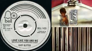 Gary Glitter - Love Like You And Me