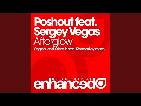 Afterglow (Oliver P pres. Stonevalley Remix)