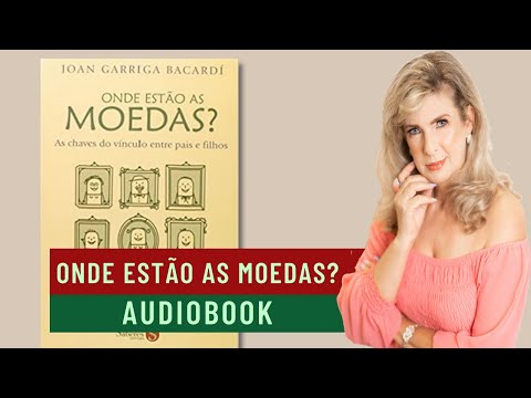 ONDE ESTO AS MOEDAS? OUA AQUI O AUDIOBOOK COMPLETO - NARRADO POR ROSELI WAGNER