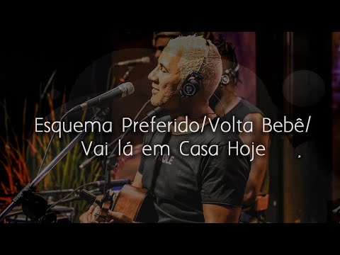 Grupo Classe A – Esquema Preferido/Volta Bebê/Vai lá em Casa Hoje (Cover)