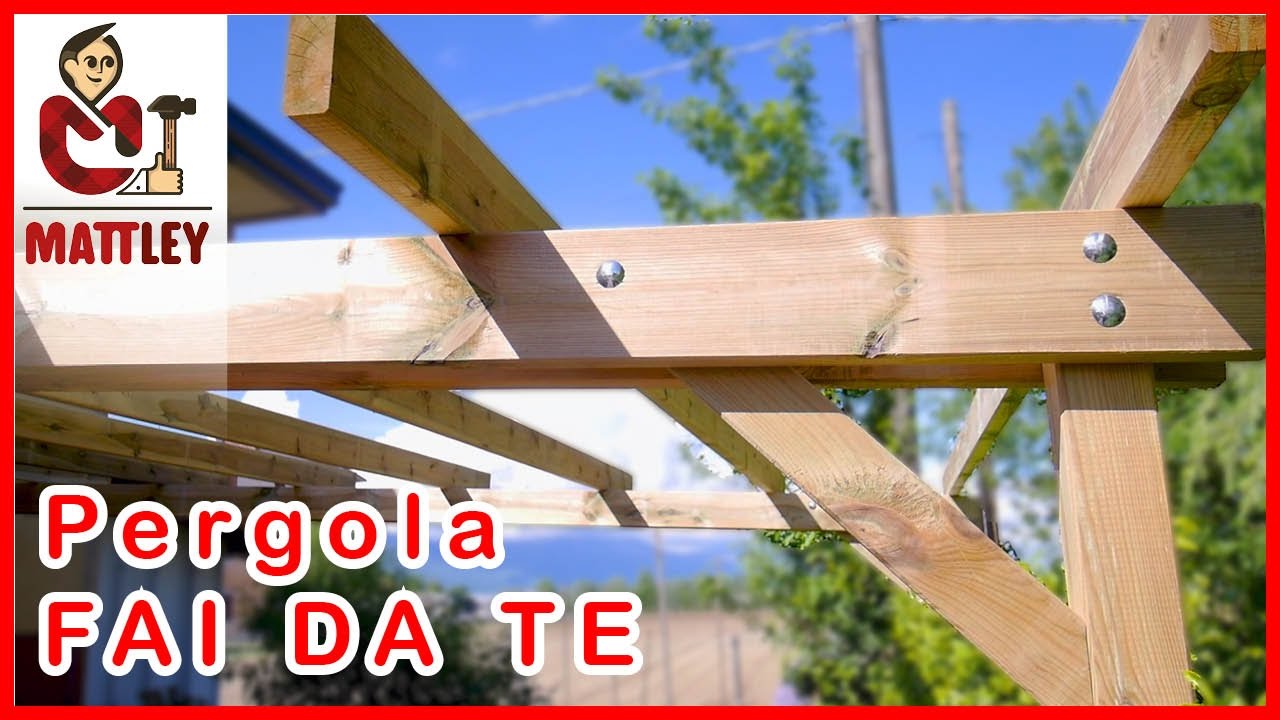 FAI DA TE - Come costruire una pergola addossata