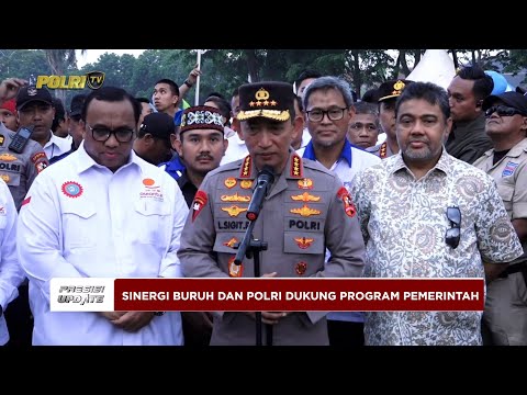 PRESISI UPDATE: KAPOLRI TEGASKAN BURUH &amp; POLRI BERSINERGI JAGA STABILITAS KAMTIBMAS 15/10/25 (20.10)