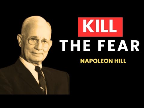 How to DESTROY Fear Forever | Napoleon Hill