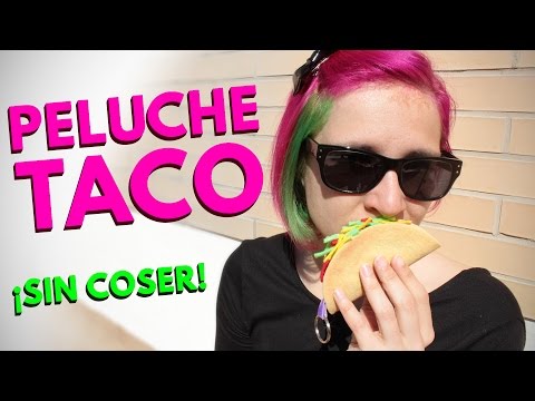 Manualidades con tela: cómo hacer un peluche taco SIN Coser (manualidades con fieltro)