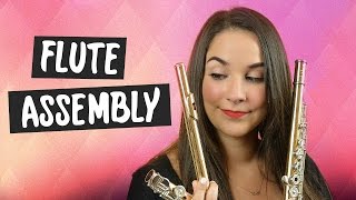 How To Put Your Flute Together