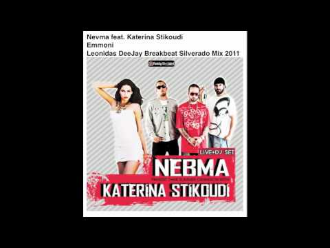 Nevma Feat.Katerina Stikoudi - Emmoni (Leonidas DeeJay Breakbeat Silverado Mix 2011)