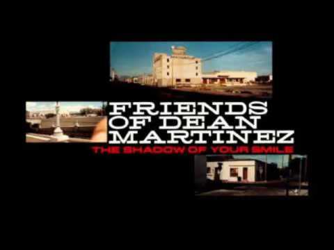 Friends of Dean Martinez - Misty