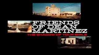 Friends of Dean Martinez - Misty