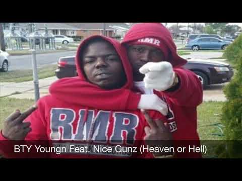 BTY Youngn Feat. Nice Gunz (Heaven or Hell)
