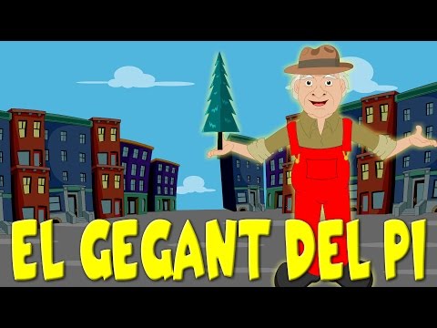 EL GEGANT DEL PI | Cançons Infantils en Català | 15 minuts