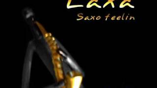 Laxa - Saxo feelin´ [SMD Records] (preview)