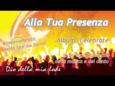 RnS - Alla Tua Presenza