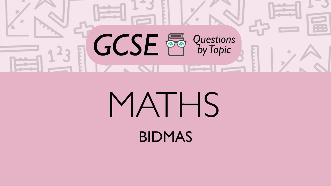 BIDMAS (Foundation) - Q1 | Maths GCSE | PMT Education