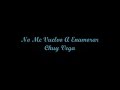 No Me Vuelvo A Enamorar (I won't fall in love again) - Chuy Vega (Letra - Lyrics)