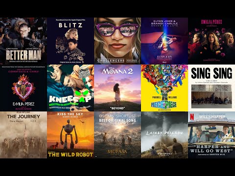 BEST ORIGINAL SONG SHORTLIST -  OSCARS 2024 / 2025