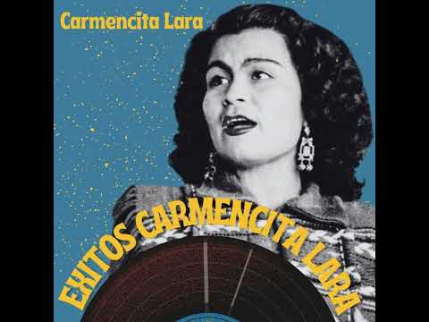 Ya No Tengo Corazon - Carmencita Lara