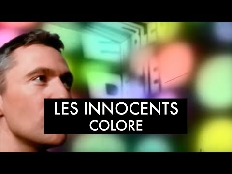 Les Innocents - Colore (Clip officiel)