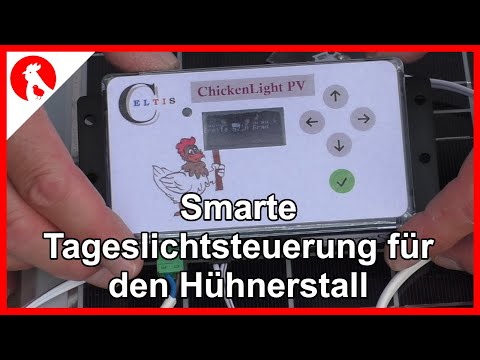 127 ChickenLight PV - Die smarte Tageslichtsteuerung für den Hühnerstall -   Jensman and the Huhns