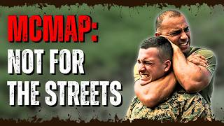 MCMAP: Why Are Military Martial Arts Worse for Self-Defense?