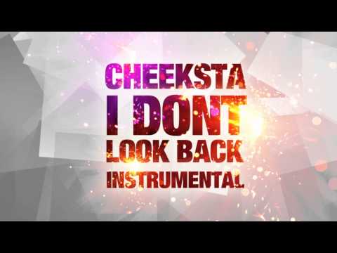 CHEEKSTA - I DONT LOOK BACK [HIP HOP] 2011 INSTRUMENTAL