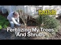 Fertilizing My Shrubs and Trees - Organic Fertilizers Fertilizing My Shrubs and Trees - Organic Fertilizers