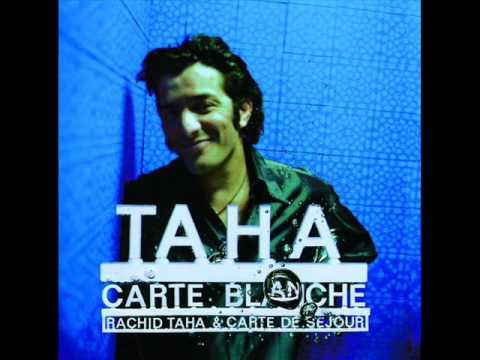 04 - Rhorhomanie - Rachid Taha Carte.Blanche