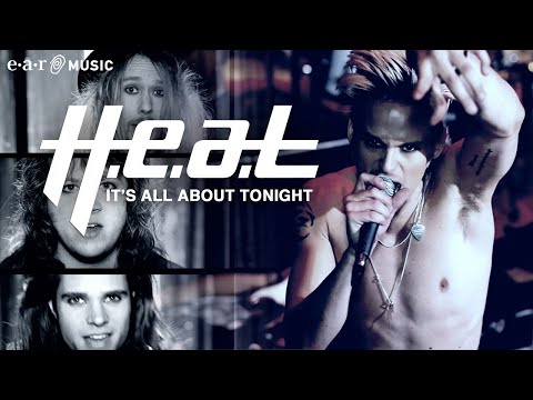 H.E.A.T - "It's All About Tonight" - Official Music Video (HD)