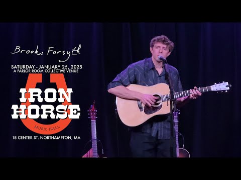Brooks Forsyth (1/25/25) Iron Horse Music Hall - Northampton, MA (iPhone+AT853/SBD)