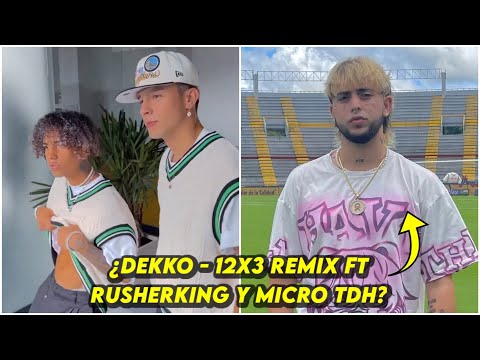 RUSHERKING grabó con MICRO TDH el REMIX de una CANCIÓN ¿12X3 REMIX?