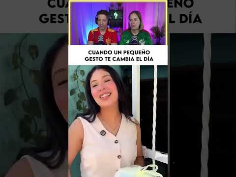 Cuando un pequeño gesto te cambia el día por completo