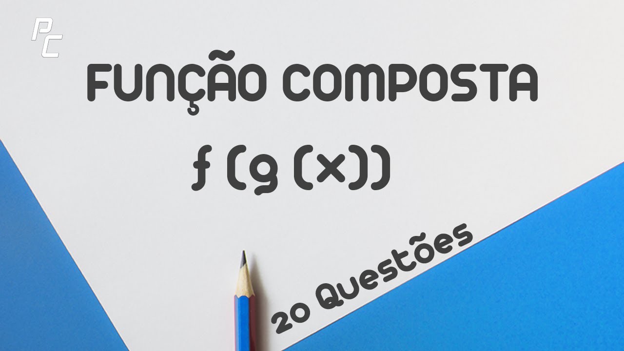 Função Composta - 20 Questões