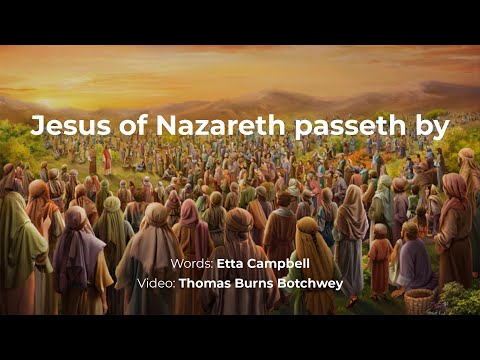 Jesus of Nazareth passeth by