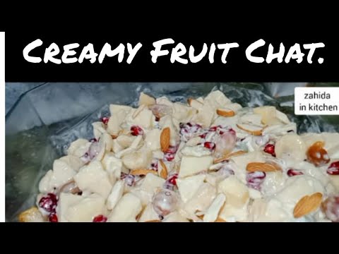Fruit chat recipe by Zahida in Kitchen. / Creamy fruit chat / Easy & Quick creamy fruit chat.