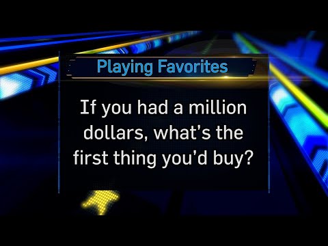 Playing Favorites: What Would You Do With a Million Dollars?