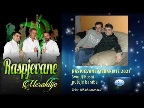 Raspjevane Meraklije 2021 - Svojoj Bosni putuje baraba