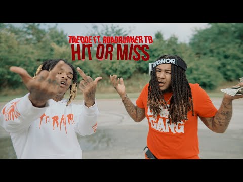 (DrizzyGang/MBK) Taedoe Ft. Roadrunner TB - "Hit or Miss" A Visual by Al