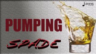 Spade - Pumping 