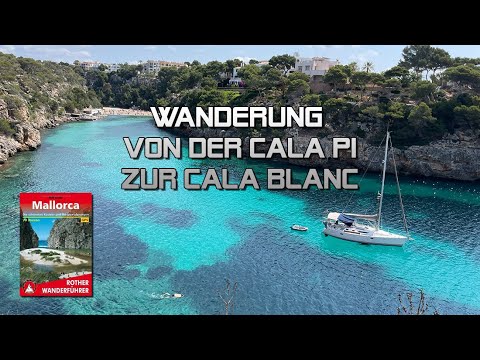 Mallorca: Von der Cala Pi zur Cala Blanc