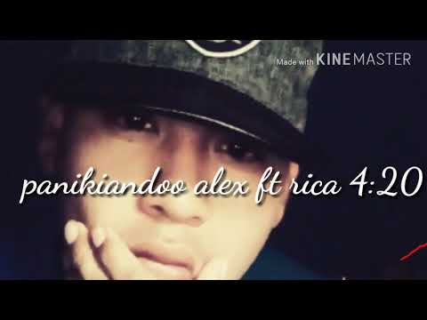 panikiando alex ft rica 4:20