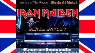 Iron Maiden Blaze Justice of The Peace UK Especial