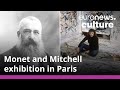 Claude Monet and Joan Mitchell retrospective opens at Paris' Louis Vuitton Foundation